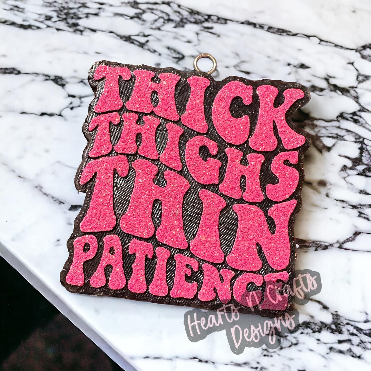 Thick Thighs Thin Patience Car Freshie