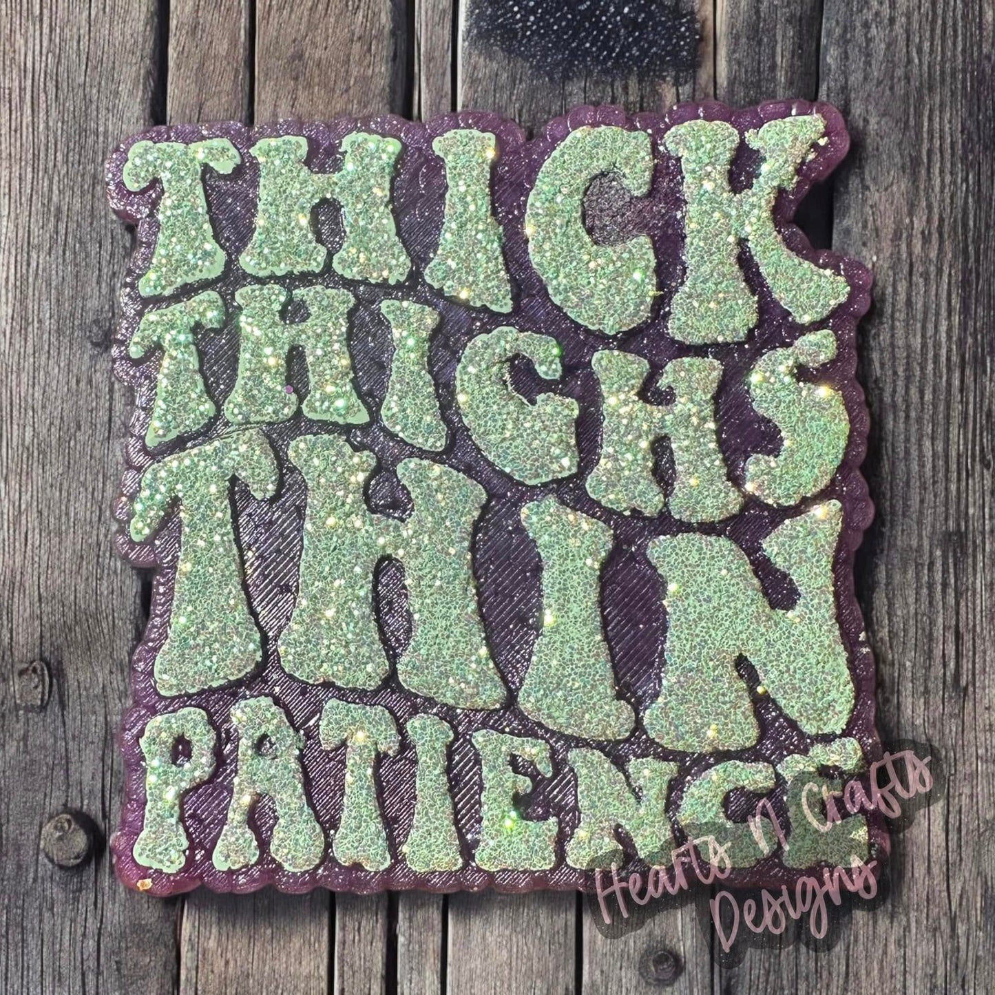 Thick Thighs Thin Patience Car Freshie