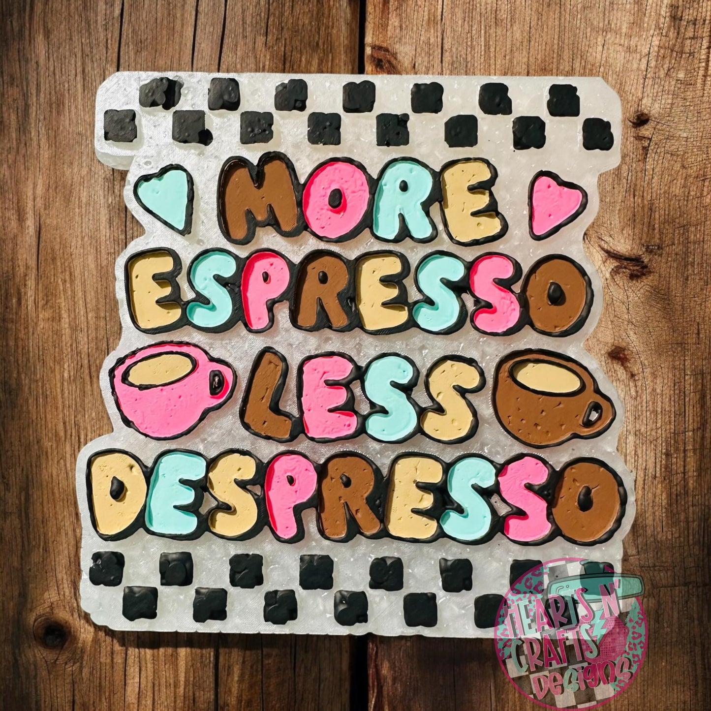 More Espresso Less Despresso Silicone Mold
