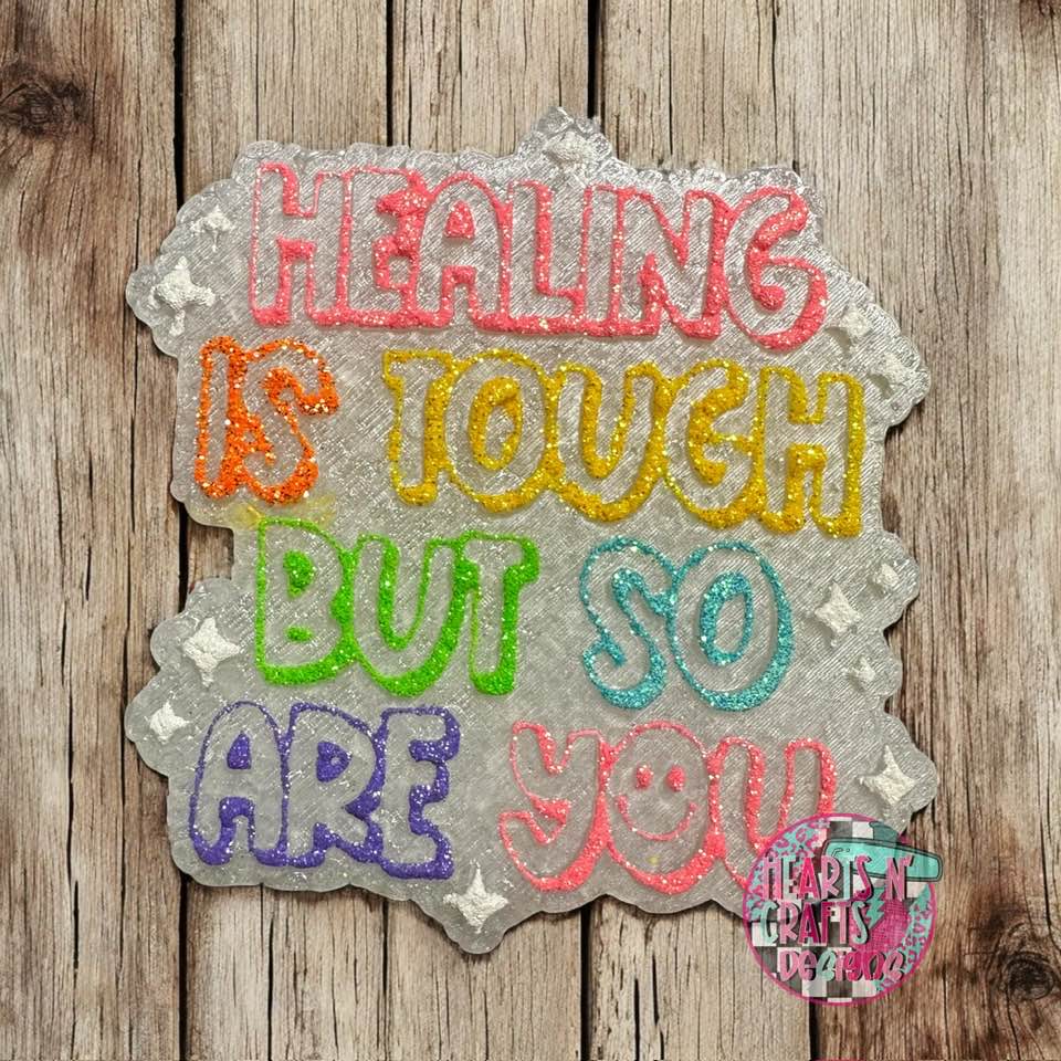 Healing is Tough Car Freshie