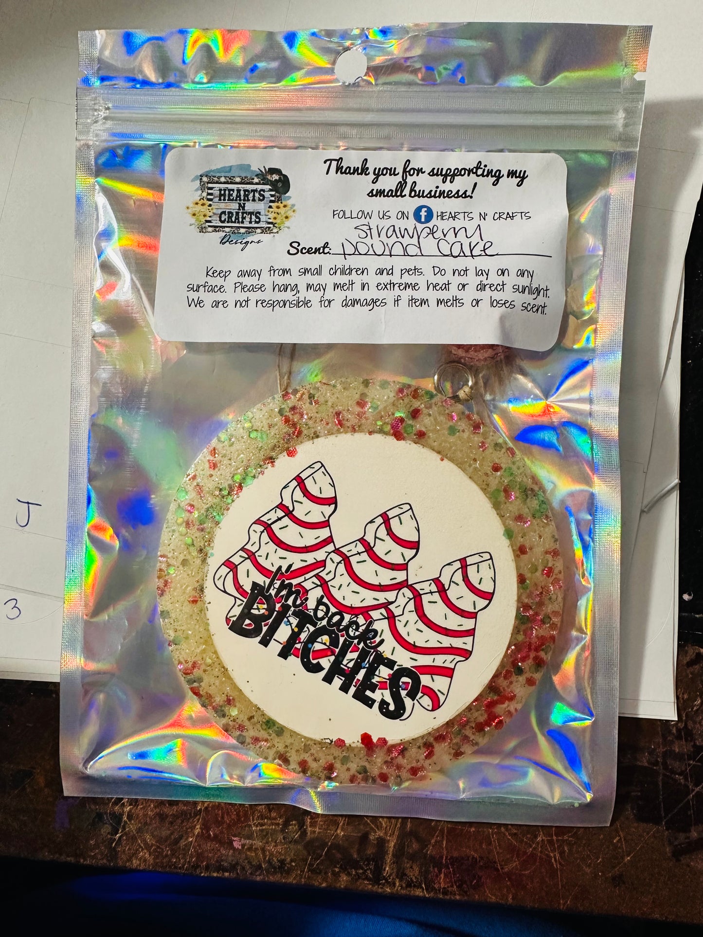 I'm Back B*tches - Tree Snack Cake Car Freshie