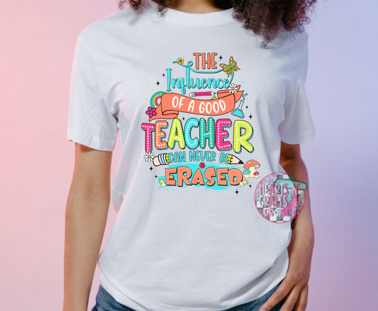 The Influence of a Good Teacher Can Never Be Erased