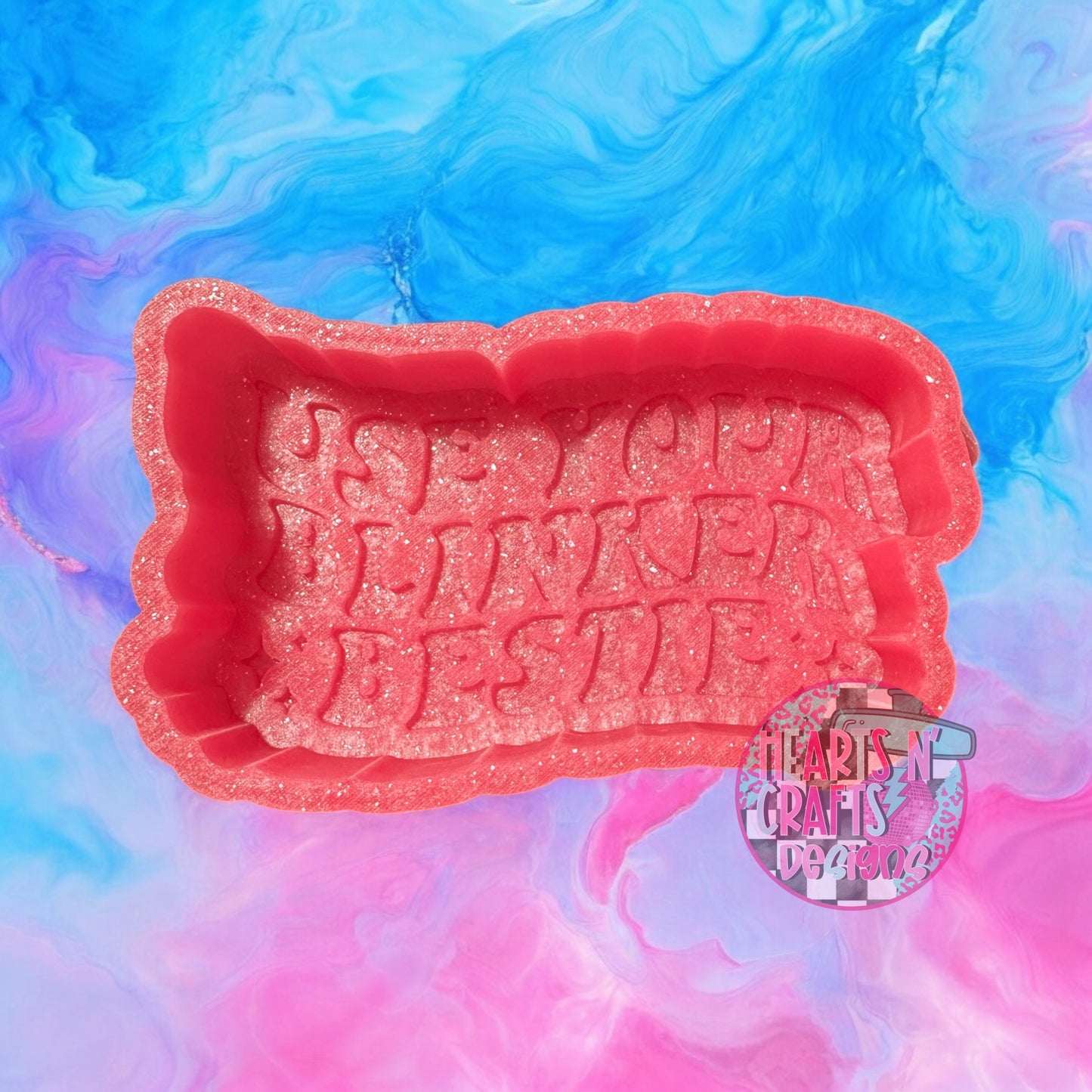 Use Your Blinker Bestie Silicone Mold