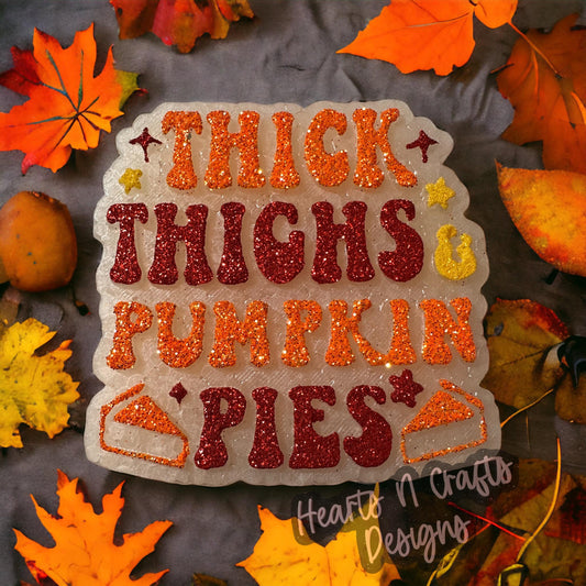 Thick Thighs Pumpkin Pies Car Freshie