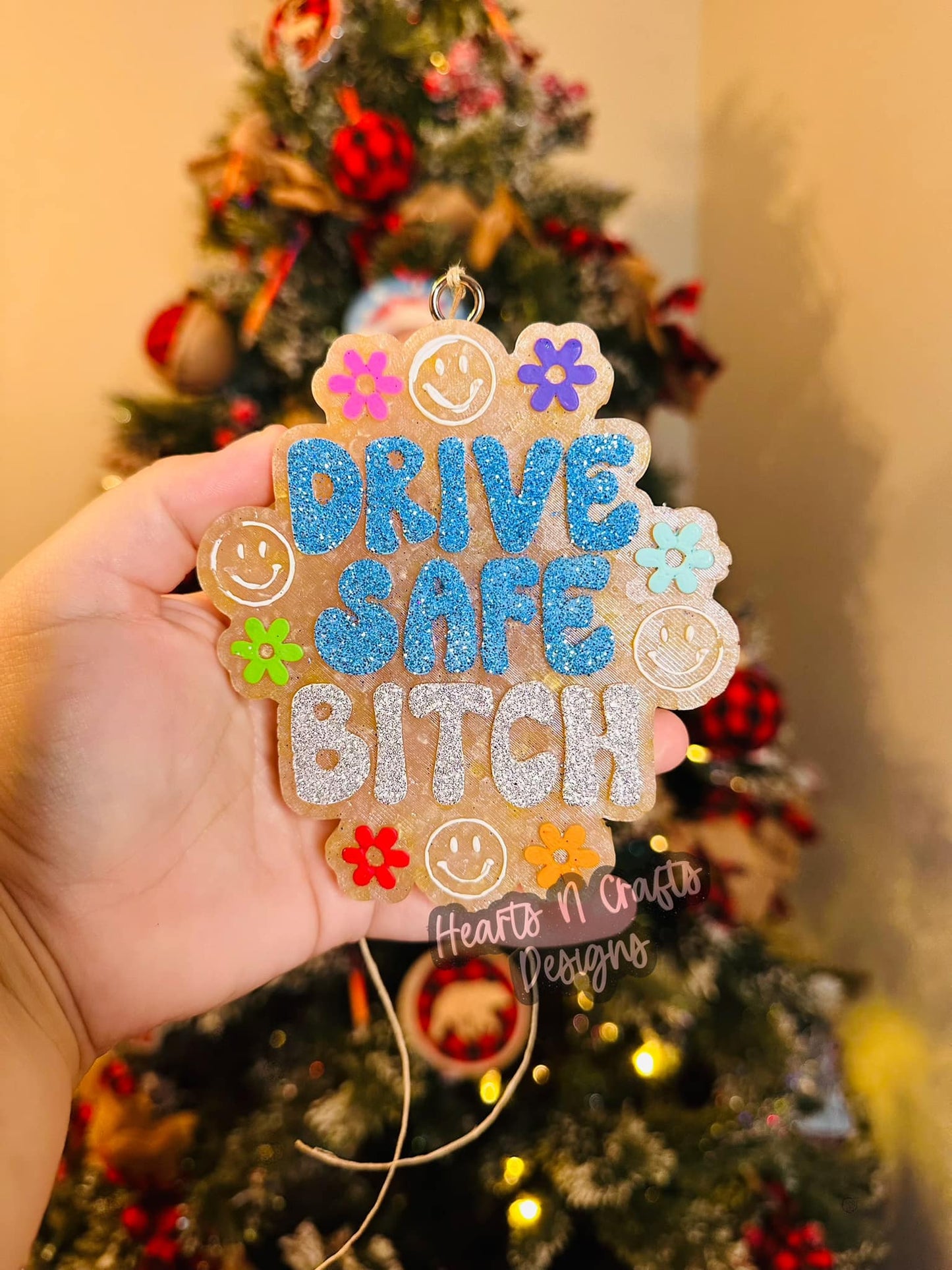 Drive Safe Bitch Car Freshie