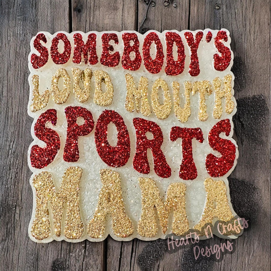 Somebody's Loud Mouth Sports Mama Car Freshie