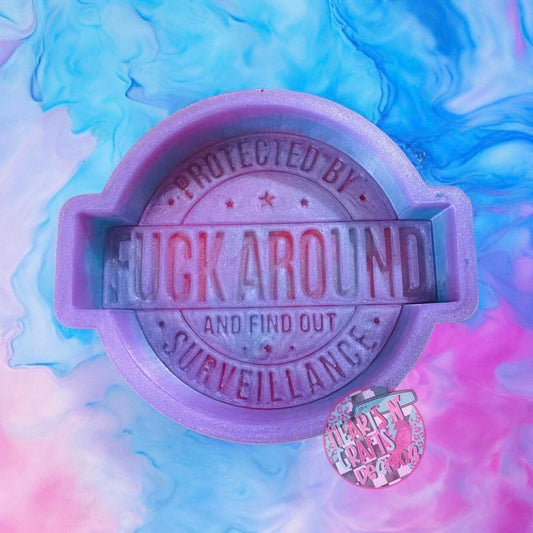 Protected By F*ck Around & Find Out Surveillance Silicone Mold