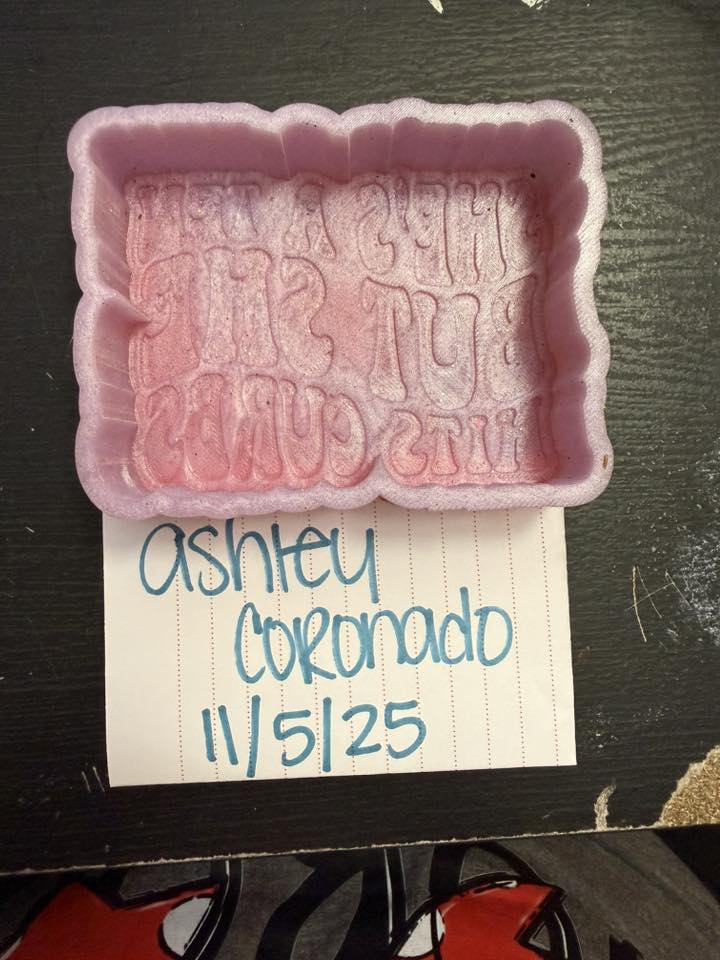 She's A Ten But She Hits Curbs - Destash Mold - Hearts N Crafts
