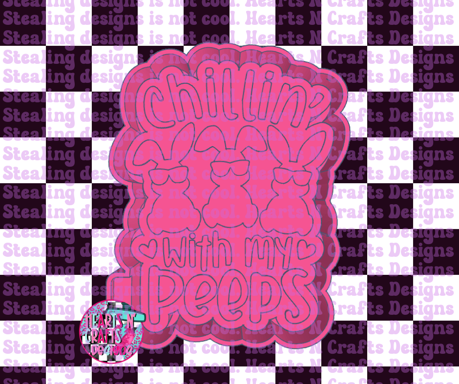 Chillin With My Peeps Silicone Mold