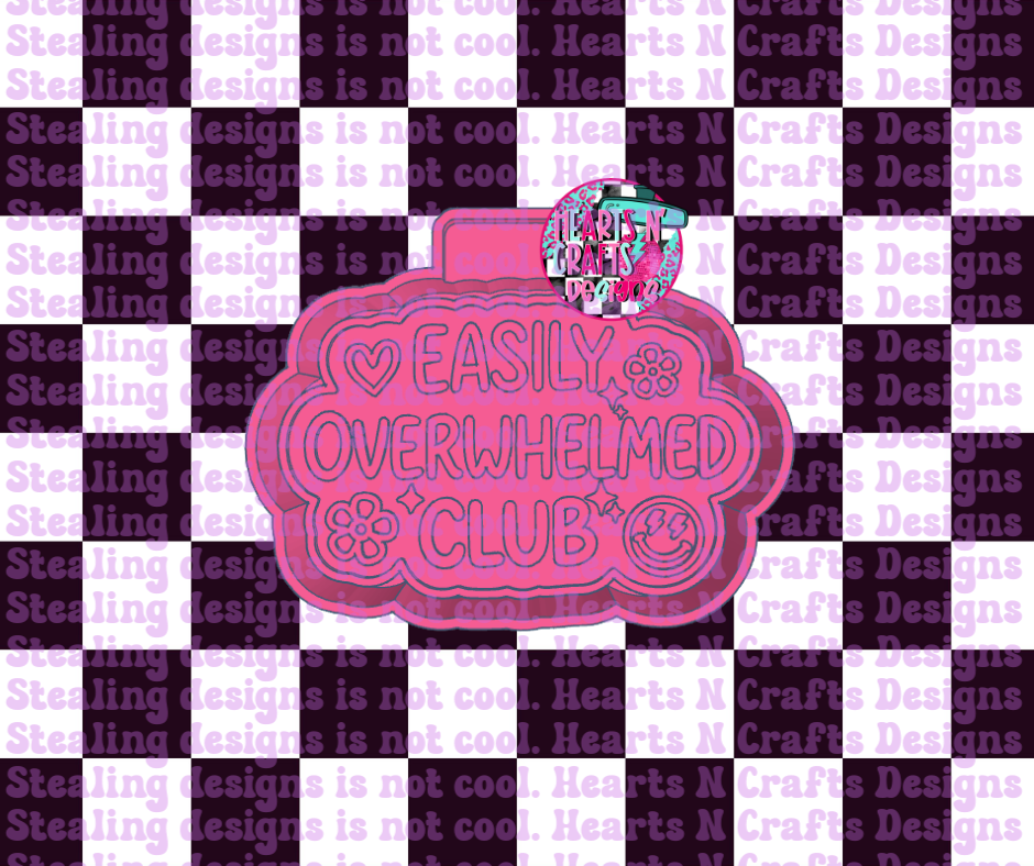 Easily Overwhelmed Club Silicone Mold