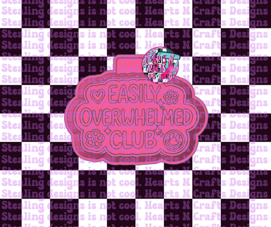 Easily Overwhelmed Club Silicone Mold
