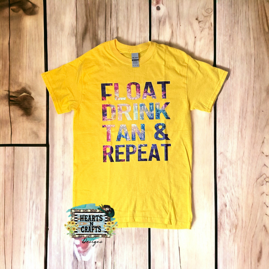 Float, Drink, Tan, Repeat T-Shirt - RTS