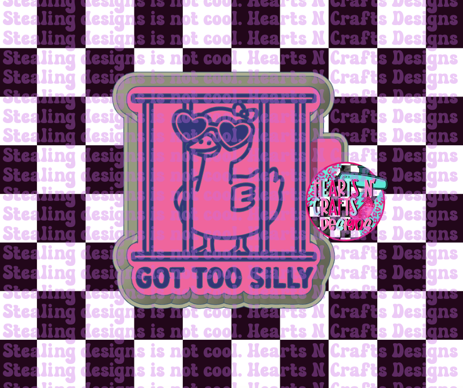 Got Too Silly Silicone Mold