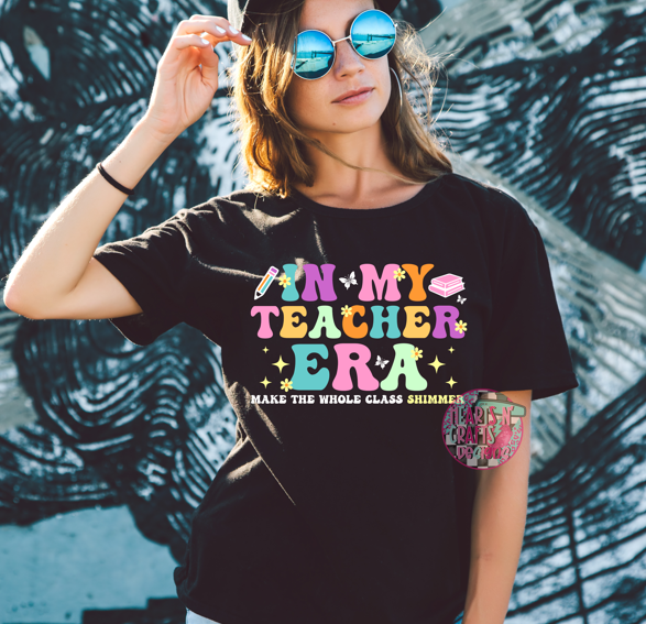 In My Teacher Era - Make The Whole Class Shimmer