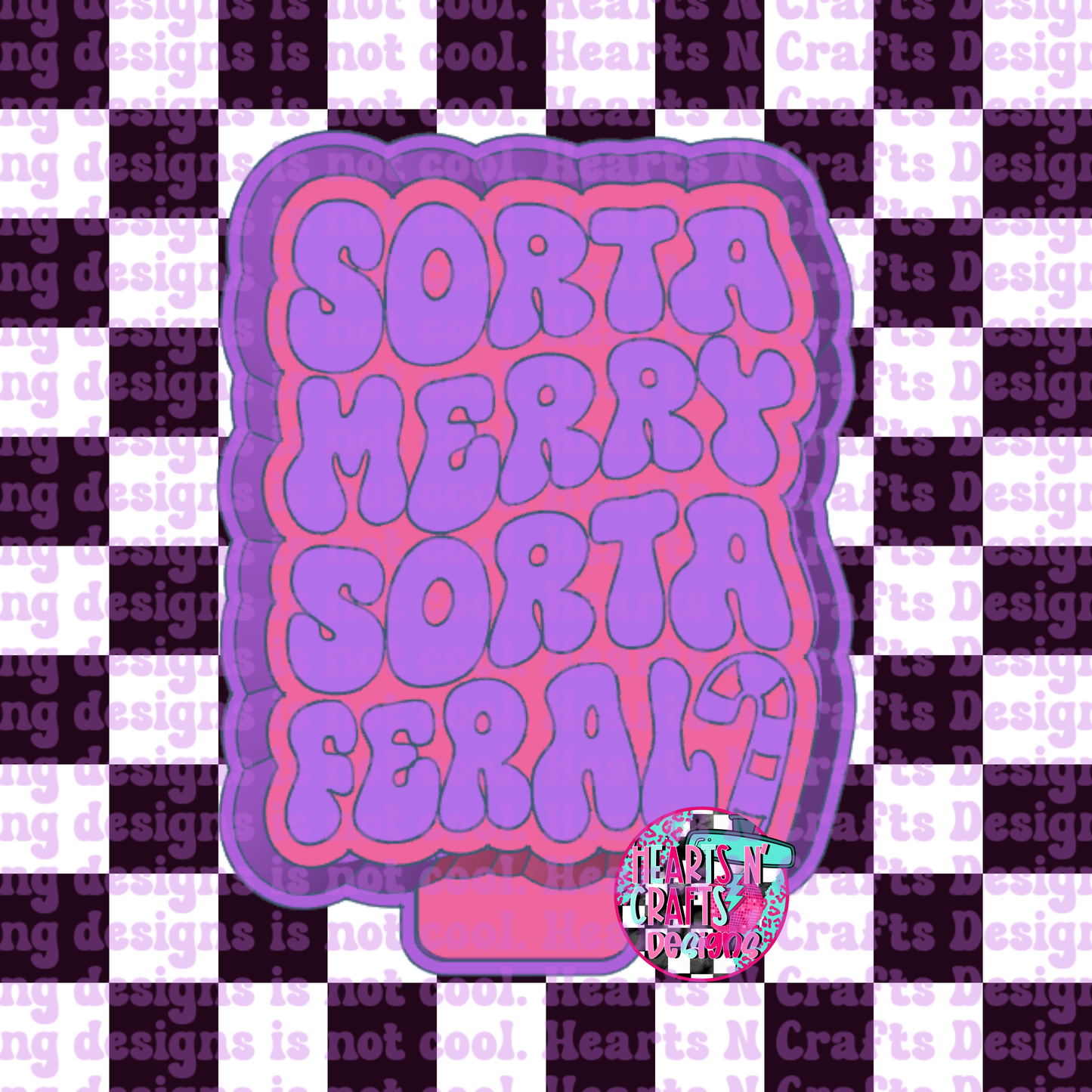 Sorta Merry Sorta Feral Silicone Mold