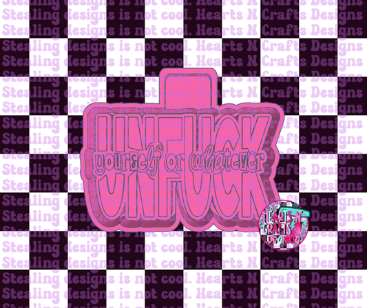 Unf*ck Yourself or Whatever Silicone Mold
