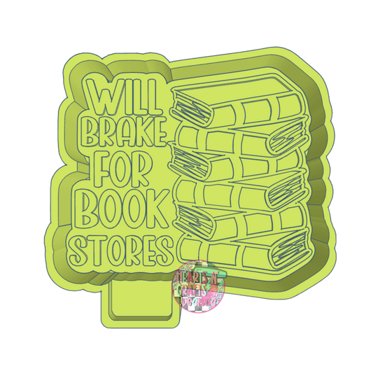 Will Brake For Book Stores Silicone Mold