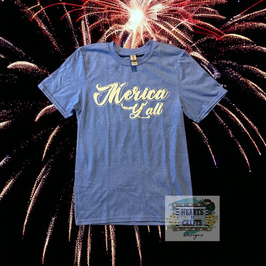 'Merica Y'all Blue T-Shirt - RTS