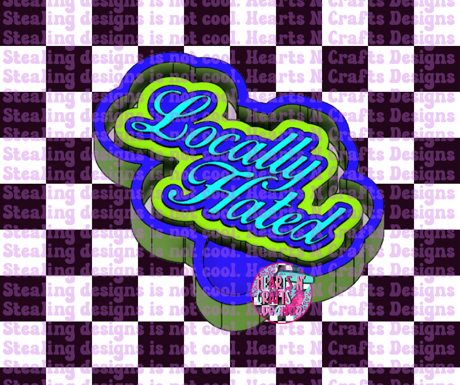 Locally Hated Silicone Mold