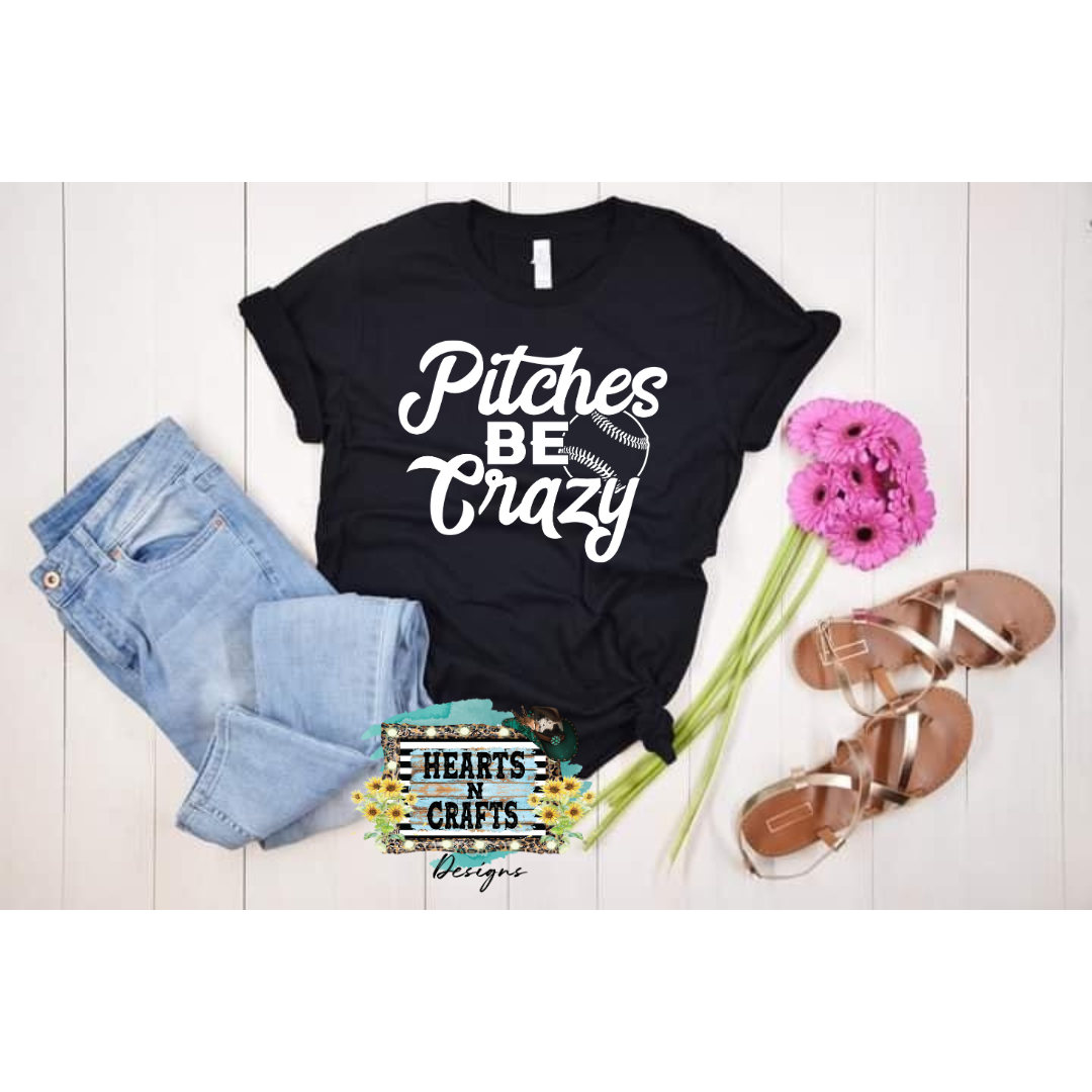 Pitches Be Crazy